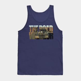 The Road Warrior Tank Top